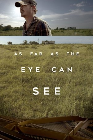 Watch Free As Far as the Eye Can See (2016)