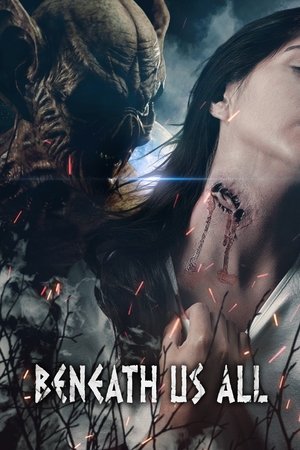 Watch Free Beneath Us All (2023)