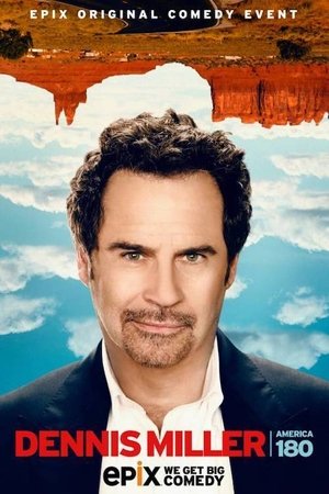 Watch Free Dennis Miller: America 180º (2014)