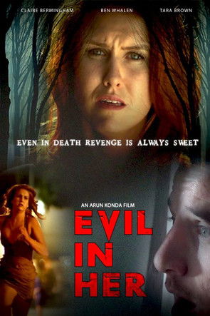Watch Free Evil in Her (2016)