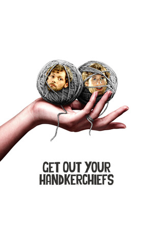 Watch Free Get Out Your Handkerchiefs (1978)