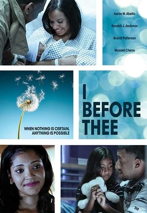 Watch Free I Before Thee (2016)