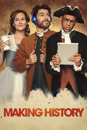 Watch Free Making History (2017)