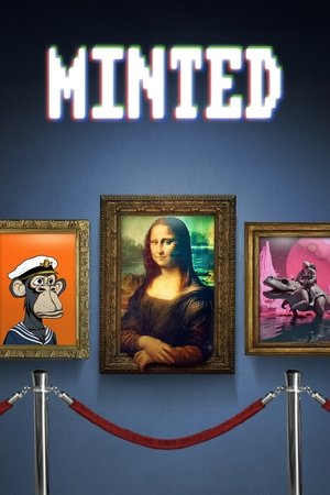 Watch Free Minted (2023)