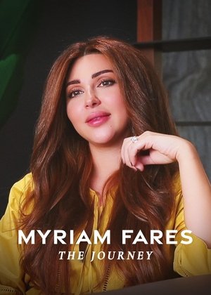 Watch Free Myriam Fares The Journey (2021)