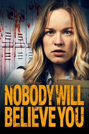 Watch Free Nobody Will Believe You (2021)