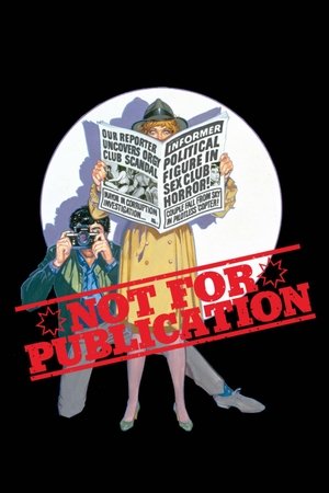 Watch Free Not for Publication (1984)