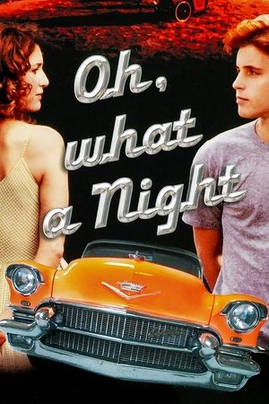 Watch Free Oh, What a Night (1992)