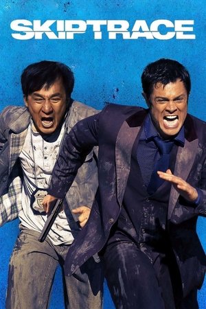 Watch Free Skiptrace (2016)