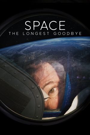 Watch Free Space The Longest Goodbye (2023)