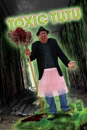 Watch Free Toxic Tutu (2017)