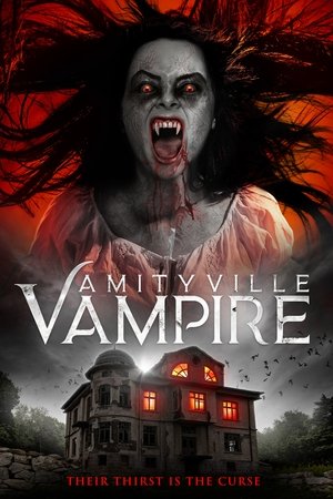 Watch Free Amityville Vampire (2021)