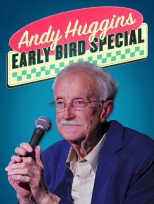 Watch Free Andy Huggins Early Bird Special (2023)