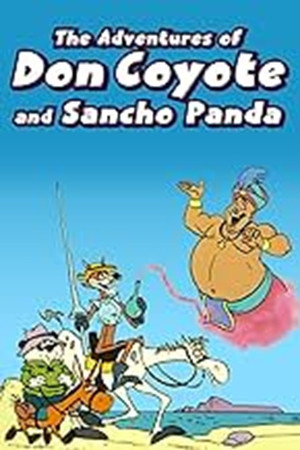 Watch Free The Adventures of Don Coyote and Sancho Panda (1990 )