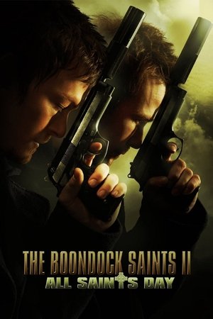 Watch Free The Boondock Saints 2 All Saints Day 2009
