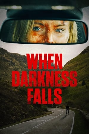 Watch Free When Darkness Falls (2022)