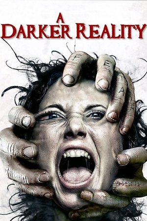Watch Free A Darker Reality (2008)