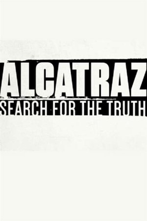 Watch Free Alcatraz: Search for the Truth (2015)