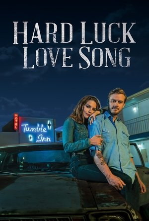 Watch Free Hard Luck Love Song (2020)