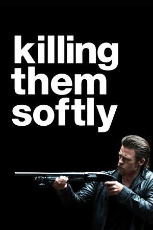 Watch Free Killing Them Softly (2012)