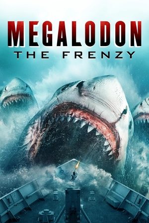 Watch Free Megalodon The Frenzy (2023)