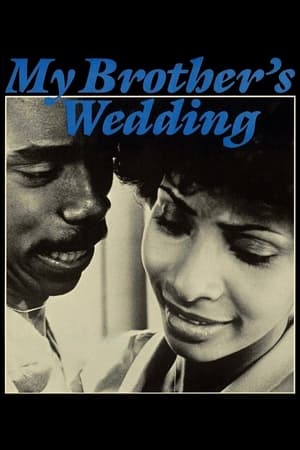 Watch Free My Brothers Wedding (1983)