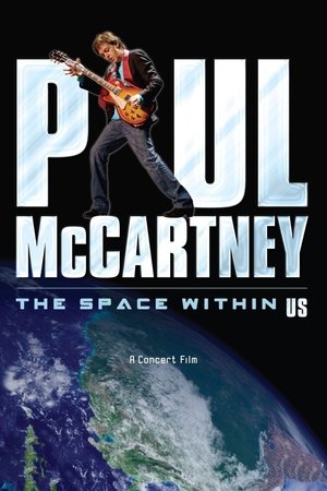 Watch Free Paul McCartney The Space Within Us (2006)