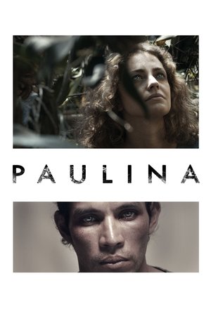 Watch Free Paulina (2015)