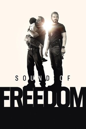 Watch Free Sound of Freedom (2022)
