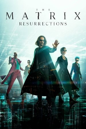 Watch Free The Matrix Resurrections (2021)
