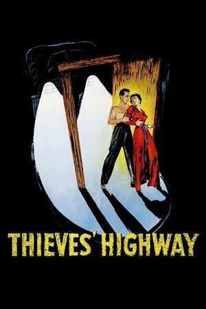 Watch Free Thieves Highway (1949)