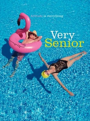 Watch Free Very Senior Attitude is everything (2018)