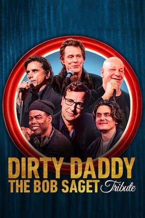Watch Free Dirty Daddy The Bob Saget Tribute (2022)
