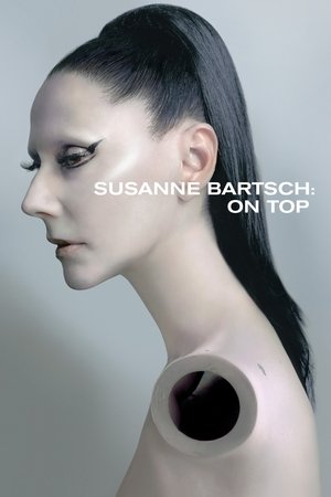 Watch Free Susanne Bartsch: On Top (2017)