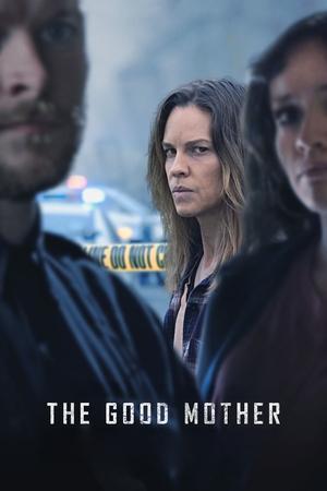 Watch Free The Good Mother (2023)
