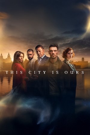 Watch Free This City Is Ours (2025)