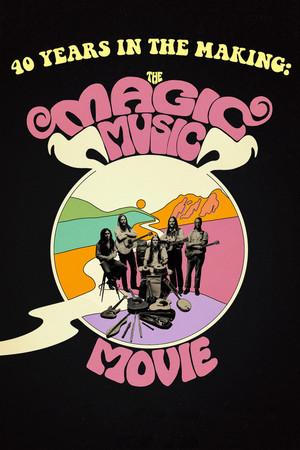 Watch Free 40 Years in the Making: The Magic Music Movie (2017)