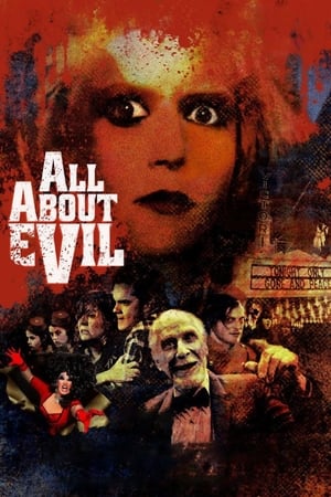 Watch Free All About Evil (2010)