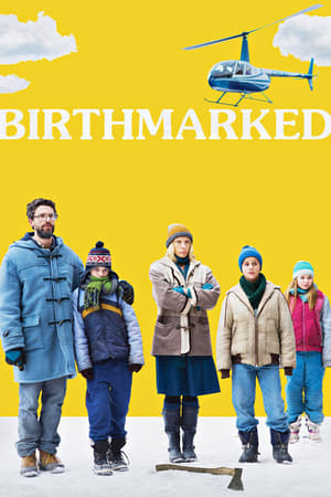 Watch Free Birthmarked (2018)