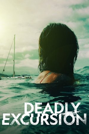 Watch Free Deadly Excursion (2019)