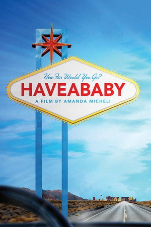 Watch Free Haveababy (2016)