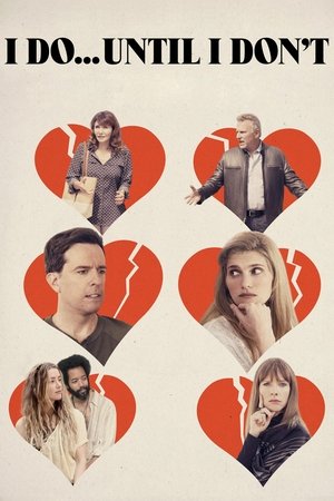 Watch Free I Do... Until I Dont (2017)