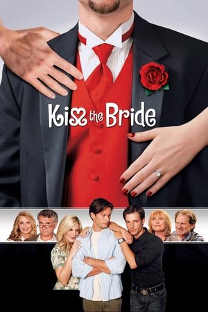 Watch Free Kiss the Bride (2007)