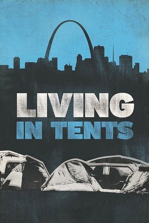 Watch Free Living in Tents (2018)
