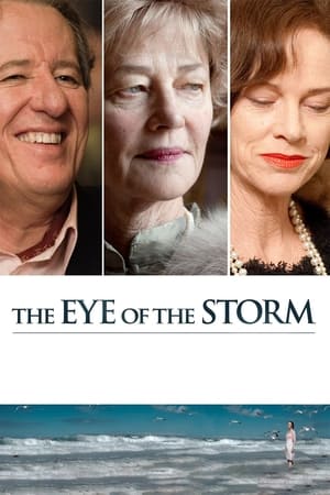 Watch Free The Eye of the Storm (2011)