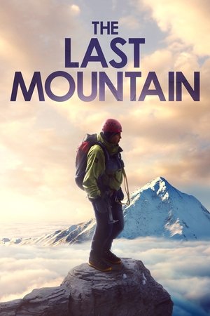 Watch Free The Last Mountain (2021)