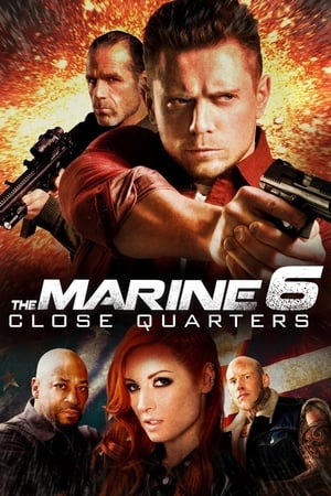 Watch Free The Marine 6: Close Quarters (2018)