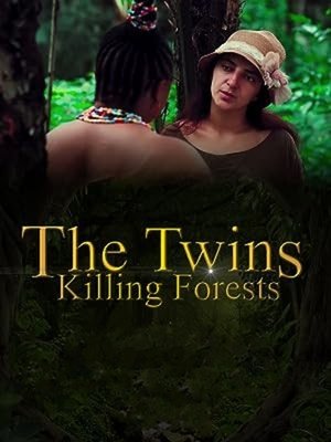 Watch Free The Twins Killing Forests (2021)