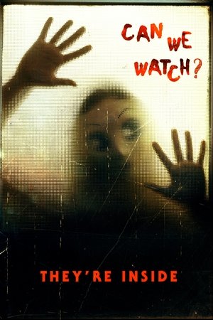 Watch Free Theyre Inside (2017)