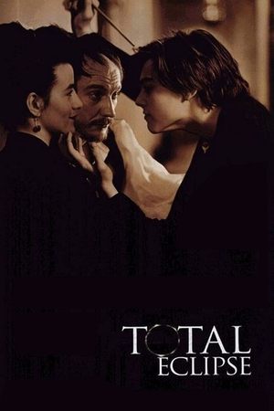 Watch Free Total Eclipse (1995)